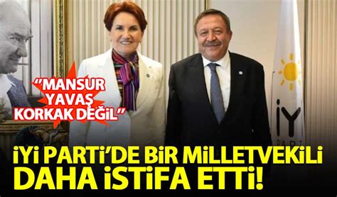 Y Parti De Bir Milletvekili Daha Istifa Etti Habervakti Son Dakika