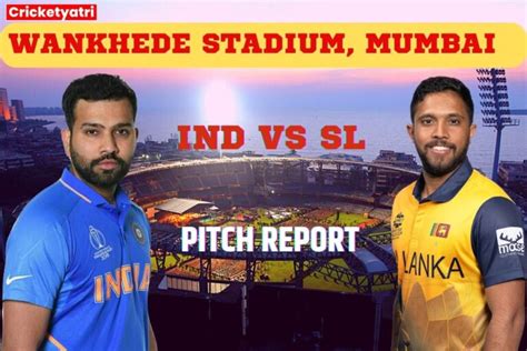 Ind Vs Sl Pitch Report कल मुंबई में श्रीलंका से टक्कर लेगी टीम इंडिया