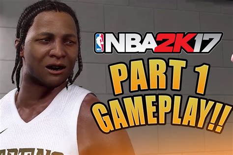 NBA 2K17 PRELUDE MYCAREER PART 1 GAMEPLAY YouTube