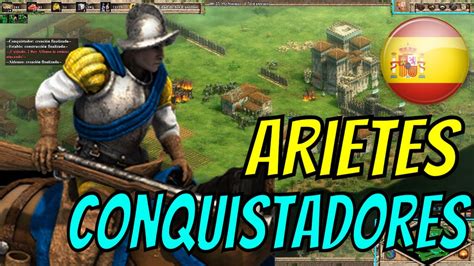 COMO JUGAR CON LOS ESPAÑOLES CONQUISTADORES Y ARIETES EN AGE OF