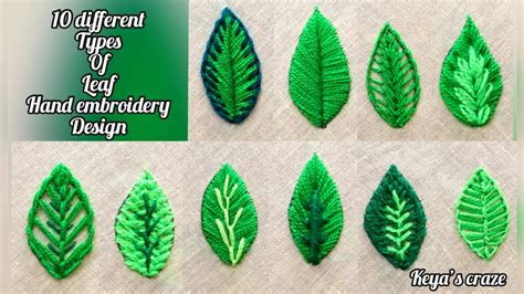 Hand Embroidery 2019 10 Different Types Of Leaf Design Embroidery