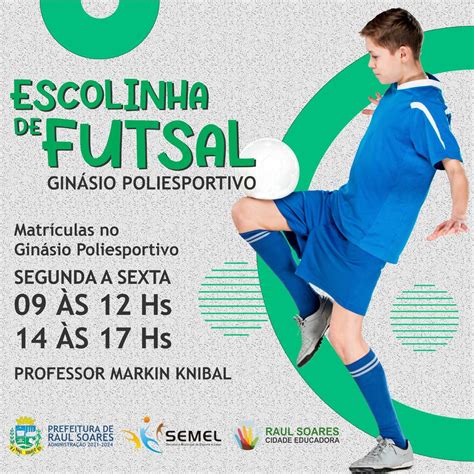 Prefeitura Municipal De Raul Soares ESCOLINHA DE FUTSAL