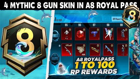 4 Mythic 8 Gun Skin In A8 Royal Pass A8 Royal Pass 1 To 100 RP