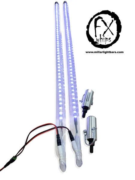 Pair White Led Light Whip Millar Light Bars Fx Whips Llc