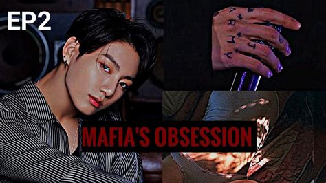 Bts Jungkook Ff Mafias Obsession Ep2 Youtube