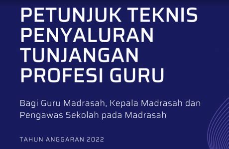 Juknis Pembayaran Tunjangan Profesi Guru TPG Kepala Dan Pengawas