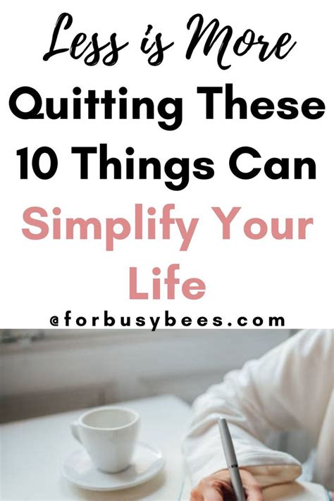 10 Things To Quit To Simplify Life Simplifying Life Self Love