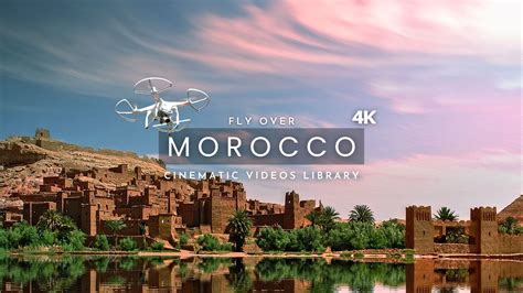 Fly Over Morocco Free Drone Footage Of Morocco Moroccan Nature