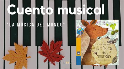 Cuento Musical La M Sica Del Mundo Elman Trevizo Youtube