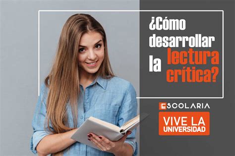 ¿cÓmo Desarrollar La Lectura CrÍtica Escolaria