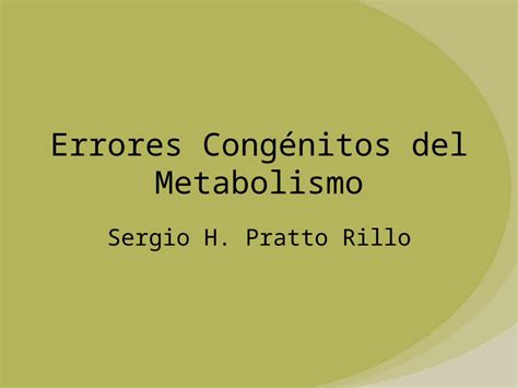 Ppt Errores Cong Nitos Del Metabolismo Pdfslide Net