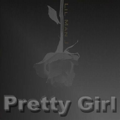 Lil Man J – Pretty Girl Lyrics | Genius Lyrics