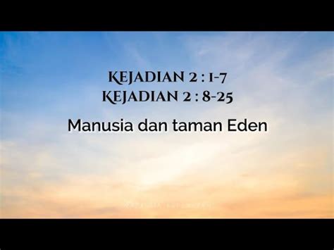 Baca Alkitab Kejadian Manusia Dan Taman Eden Youtube