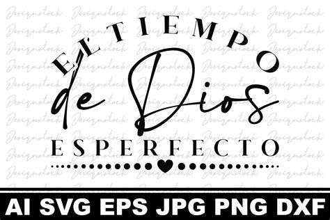 El Tiempo De Dios Es Perfecto Svg Grafik Von Creative Svg Files