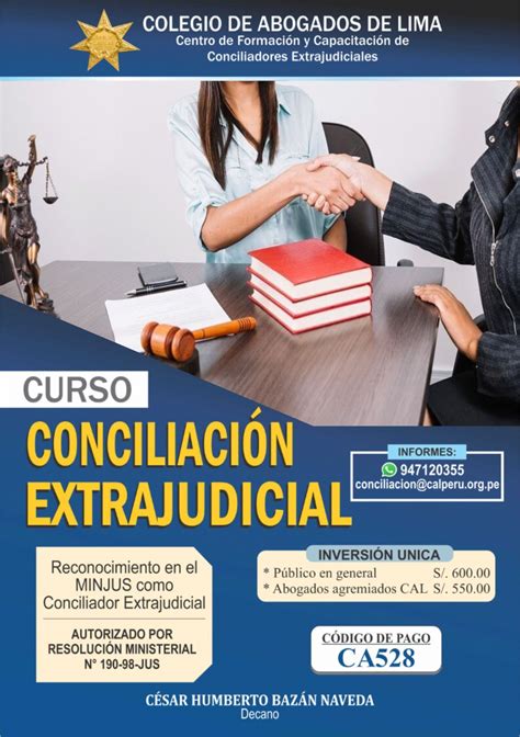 Curso Conciliaci N Extrajudicial Ilustre Colegio De Abogados De Lima