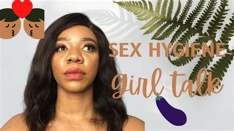 Girl Talk Before And After Sex Hygiene Grooming Protection And Std Youtube