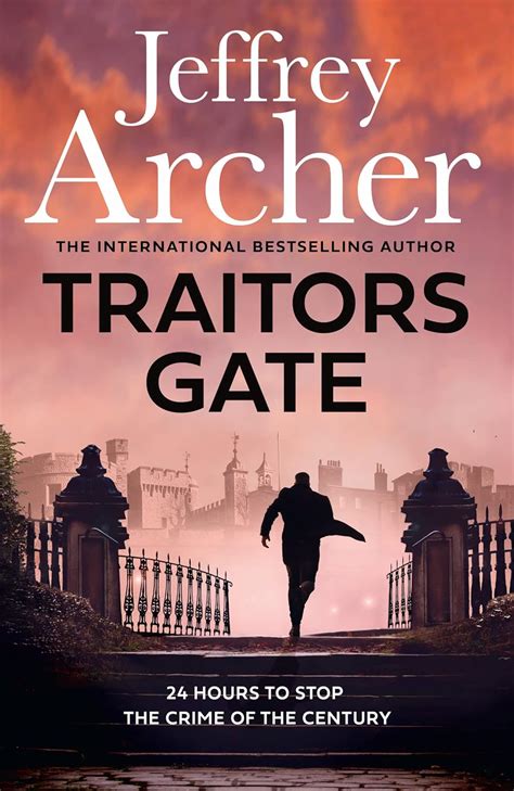 Amazon Traitors Gate William Warwick Novels Archer Jeffrey