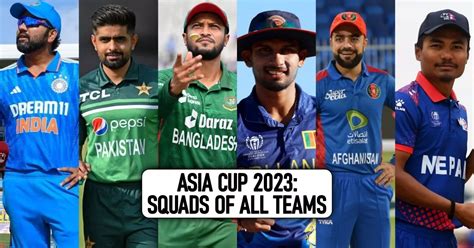 Asia Cup 2023: Squads of all teams participating in the tournament