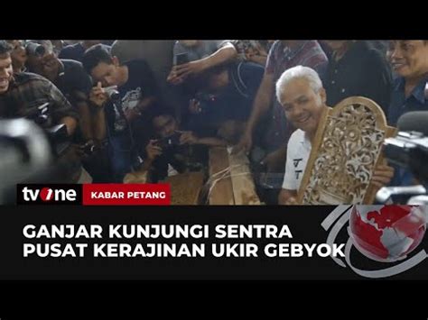 Safari Ganjar Pranowo Di Sejumlah Daerah Tvone