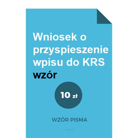 Wniosek O Przyspieszenie Wpisu Do Krs Wz R