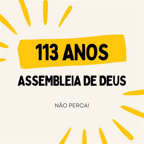 Assembleia De Deus Celebra Anos No Brasil Uma Festa De F E