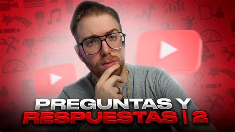 Respondo Todo Preguntas Y Respuestas En Vivo Youtube