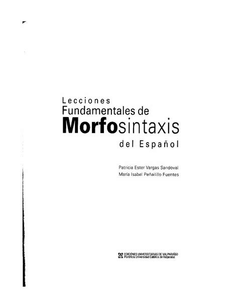 Pdf Lecciones Fundamentales De Morfosintaxis Del Espa Ol Pdfslide Net