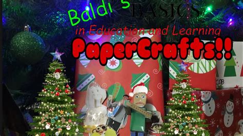 Reviewing My Collection Of Baldi S Basics Papercrafts Youtube