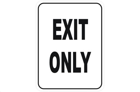 Exit Only IN1625 - National Safety Signs