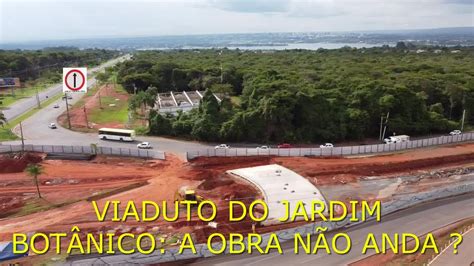 Viaduto Do Jardim De Nico Drone Filma Obra A Obra Est Devagar