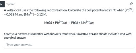 Solved 6 四 1 Point A Voltaic Cell Uses The Following Redox