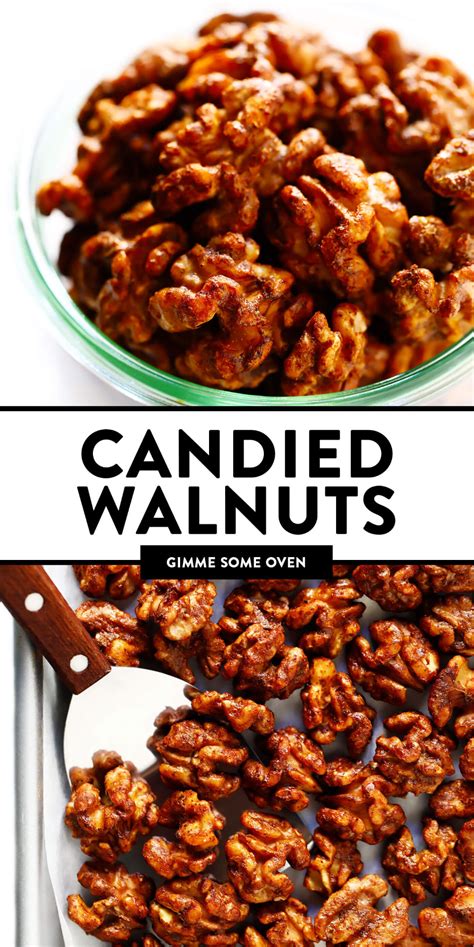 Candied Walnuts Recipe Gimme Some Oven Recipe Walnut Recipes