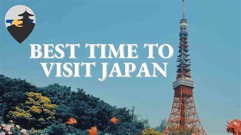 When is the Best Time of Year to Visit Japan?