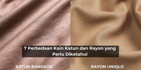 Perbedaan Kain Katun Dan Rayon Yang Perlu Diketahui Mc Texstyle Blog