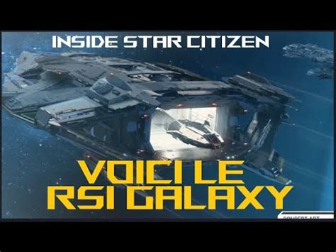 Voici Le Rsi Galaxy Inside Star Citizen Youtube