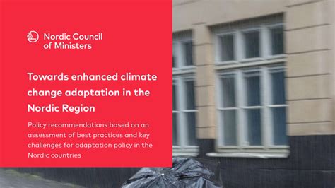 Towards enhanced climate change adaptation in the Nordic Region ...