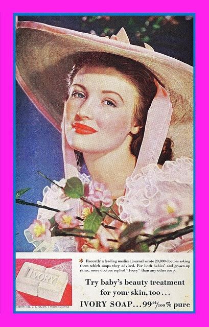 Vintage Ad Ivory Soap 1940 Ivory Soap Vintage Advertisements Cosmetic Art