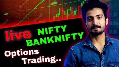 Live Option Trading Live Nifty Trading Live Bank Nifty Trading