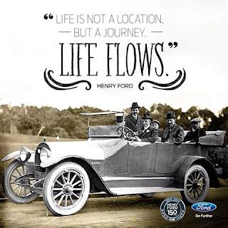 We Love Ford S Past Present And Future Henry Ford Quotes