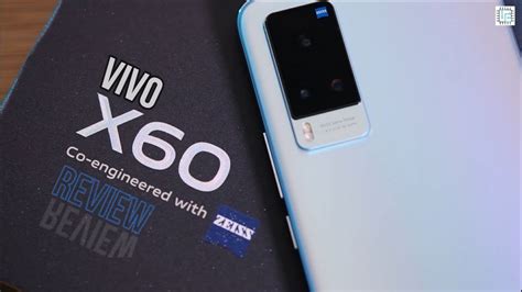 Vivo X60 Co Engineered With ZEISS Review YouTube