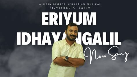 Eriyum Idhayangalil Elza Movie Saan Ft Vishnu C Salim Jibin