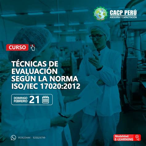 Cacp Perú Curso Técnicas De Evaluación Según La Norma Iso Iec 17020