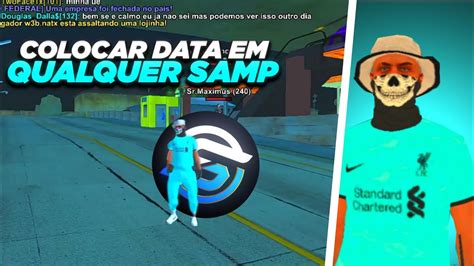 Como Colocar Data Modificada Em Qualquer Samp Mobile Youtube