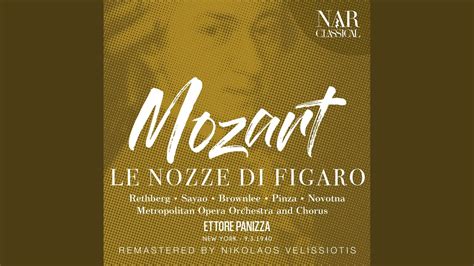 Le Nozze Di Figaro K 492 IWM 348 Act IV Giunse Alfin Il Momento