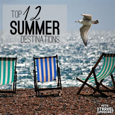 Top 12 Summer Destinations - Extra Pack of Peanuts