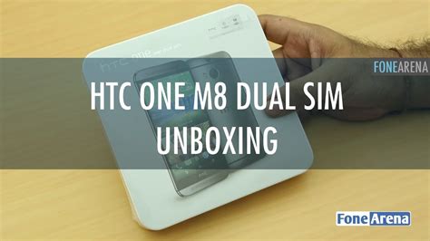 HTC One M8 Dual SIM Unboxing YouTube