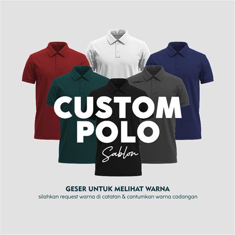 Jual Kaos Polo Sablon Kaos Kerah Poloshirt Baju Polo Sablon Custom