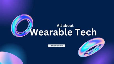 The Ultimate Wearable Tech Guide Comprehensive Insights Midnu