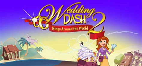 Buy Cheap Wedding Dash 2 Rings Around The World Pc Cd Keys And Digital