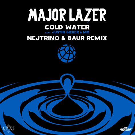 Major Lazer Justin Bieber Cold Water Nejtrino Baur Remix Dj Baur